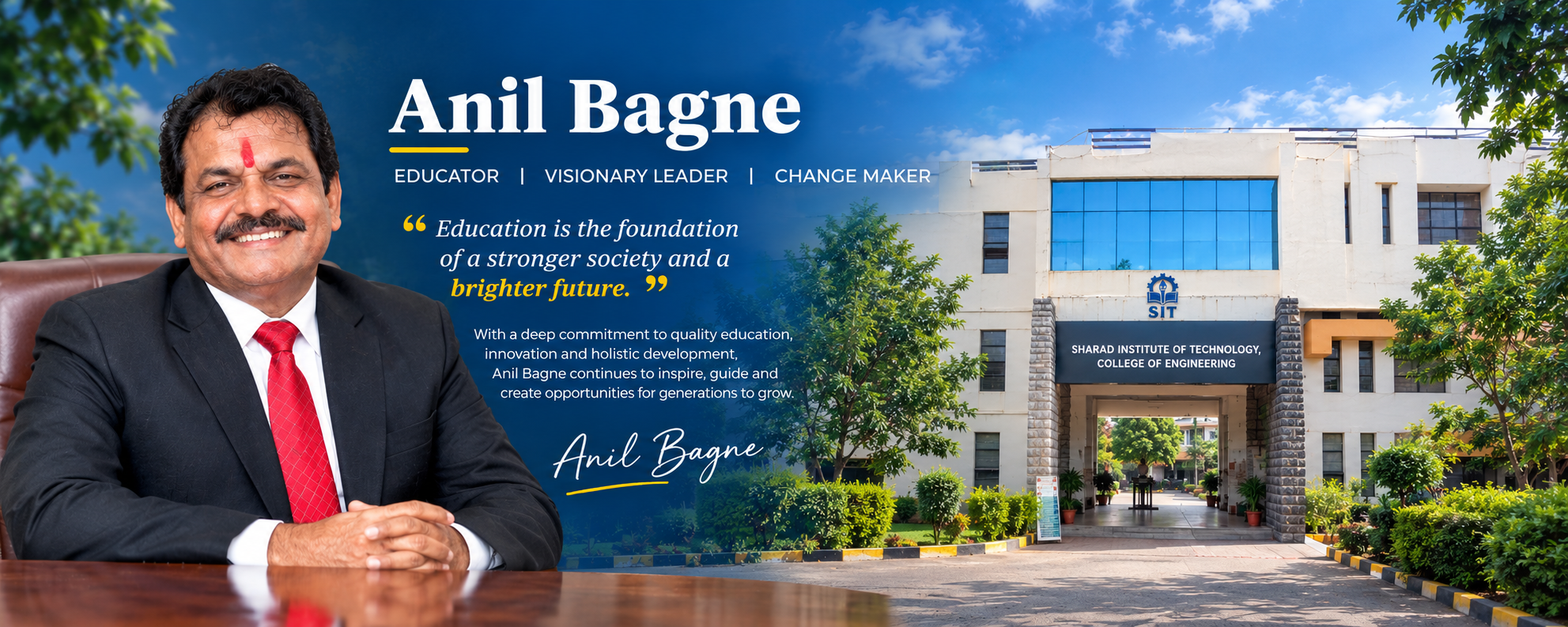 Shri Anil A. Bagane with the institute campus